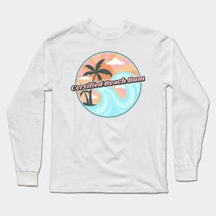 Certified Beach Bum Ocean Waves Long Sleeve T-Shirt